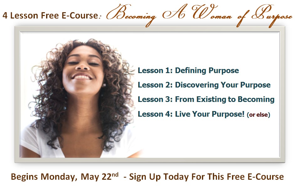 A Woman of Purpose – 4 Week E-Course-1