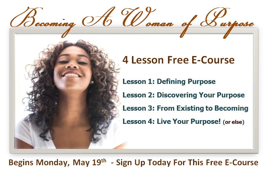 A Woman of Purpose – 4 Week E-Course-3
