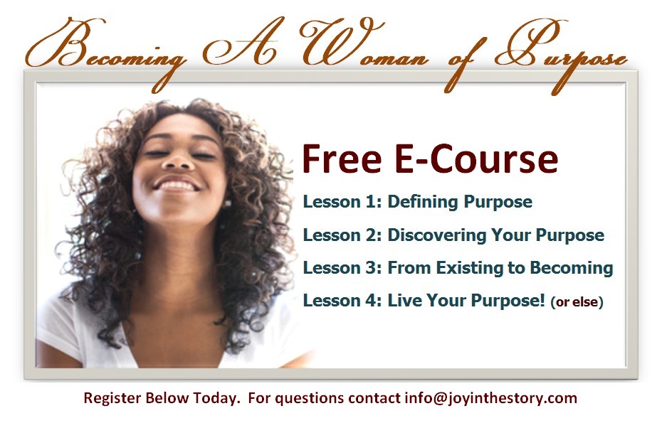 A Woman of Purpose – 4 Week E-Course-4